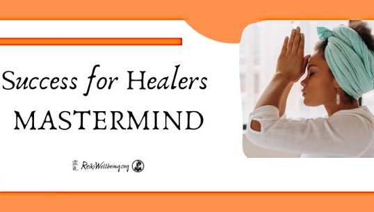 Success for Healers MASTERMIND ~ Online Video Course