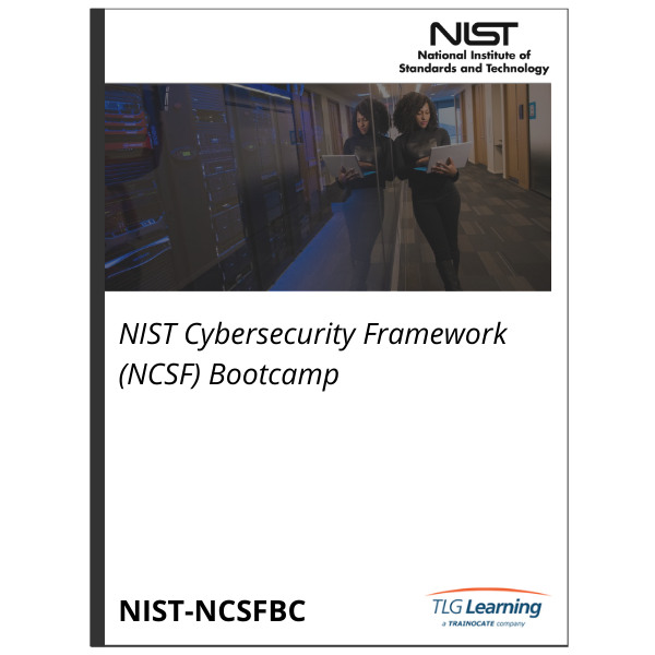NIST Cybersecurity Framework (NCSF) Bootcamp