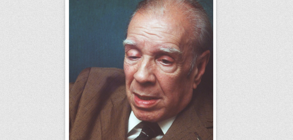 Jorge Luis Borges: Mysticism, Fiction, and Politics
