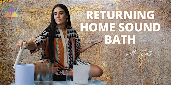 Returning Home - Sound Bath