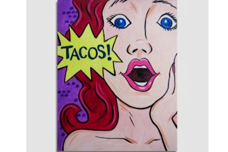 Paint Nite: Tacos! (Customizable)