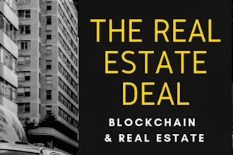 The Real Estate Deal: Blockchain and Real Estate