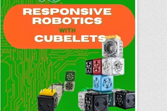 Bot Builders Camp with Cubelets