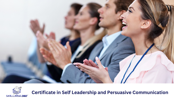 Certificate in Self Leadership and Persuasive Communication (Self-paced)