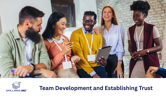 Team Development and Establishing Trust
