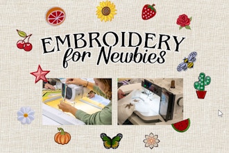 Embroidery for Newbies