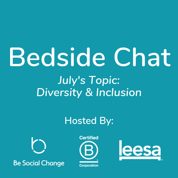 Bedside Chat – Diversity & Inclusion