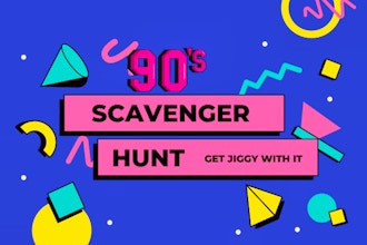 Virtual Scavenger Hunt: The '90s