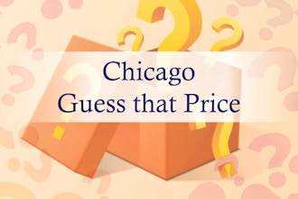 Chicago: Guess that Price