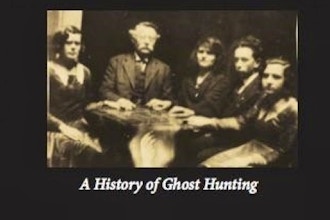 A History of Ghost Hunting