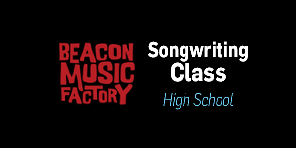 Songwriting for High School Students