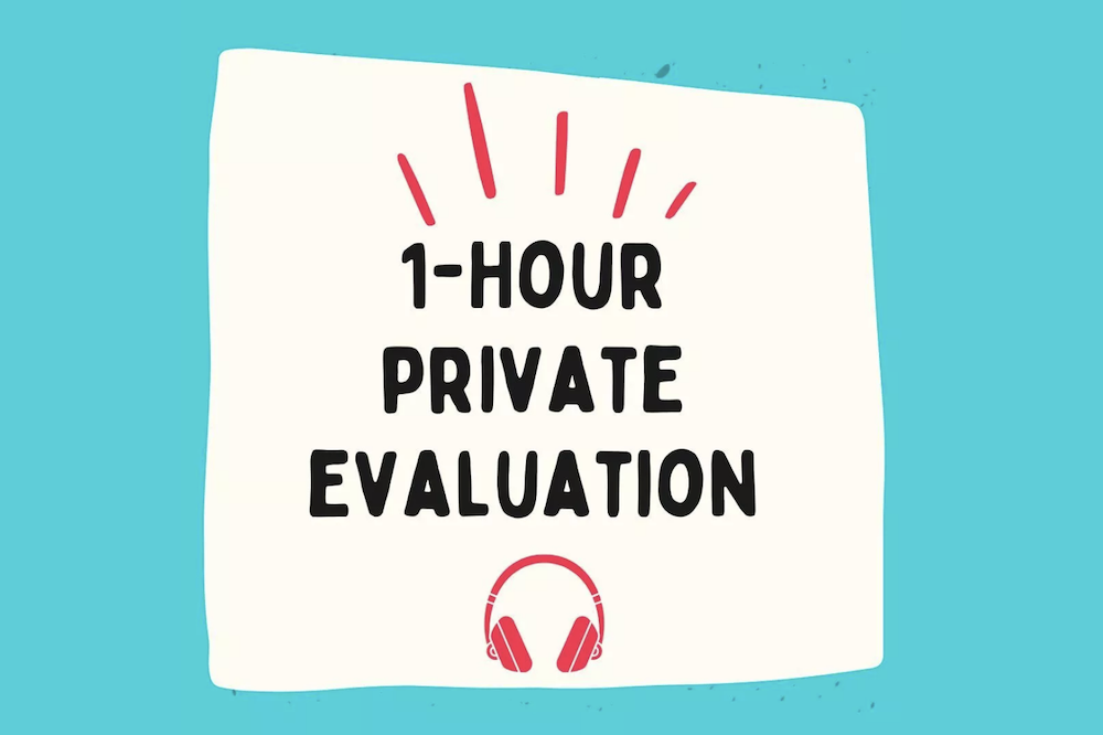 1-Hour Private Evaluation Session
