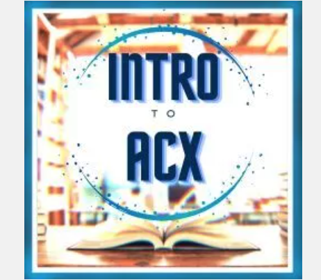 Intro to ACX