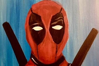 Paint and Sip: Wet on Wet - Deadpool2
