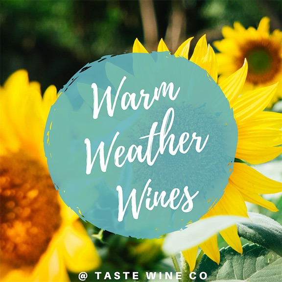Warm Weather Wines - Tasting