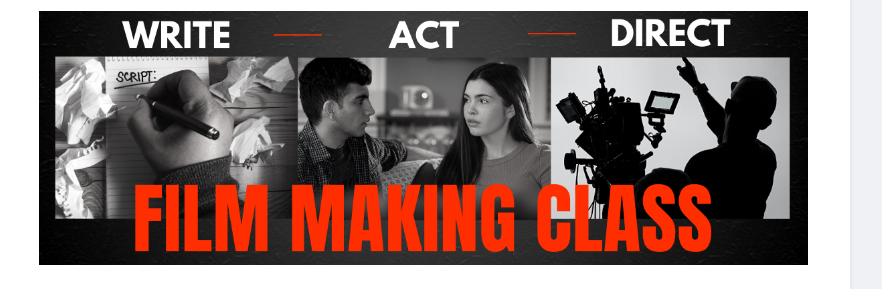 *Make-A-Movie* Write, Direct, Act, Shoot, Edit.