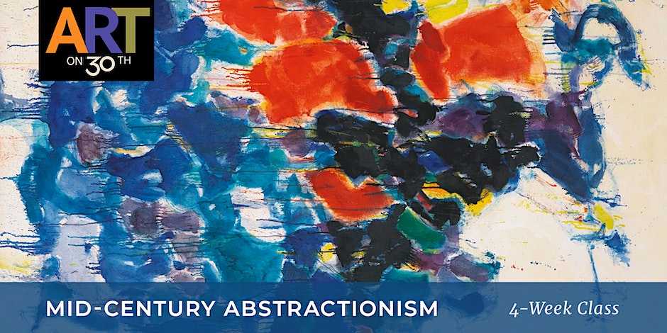 Mid-Century Abstractionism [Class in San Diego] @ Art on 30th | CourseHorse